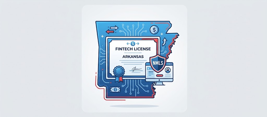 How to Get a Money Transmitter License in Arkansas